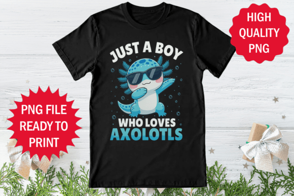 Review: Just a Boy Who Loves Axolotl T-shirt Design