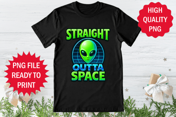 Straight out of Space T-shirt Design Png Review